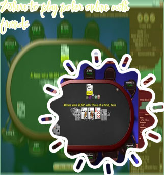 Poker lobby with friends